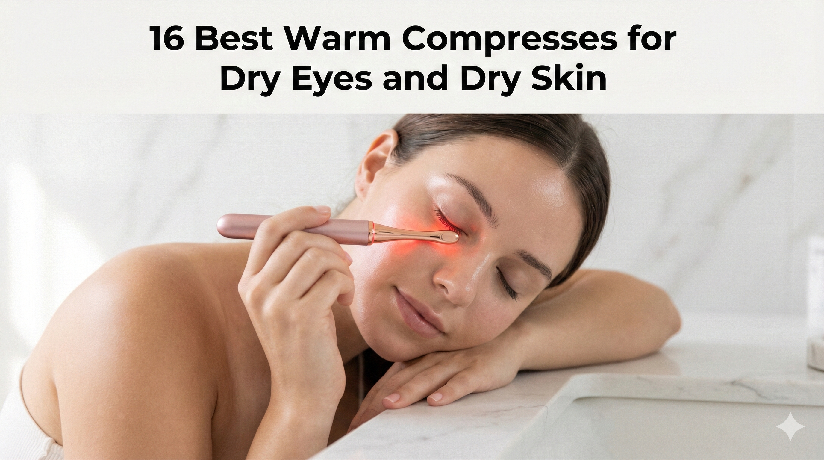 16 Best Warm Compresses for Dry Eyes and Dry Skin – Peep Club US